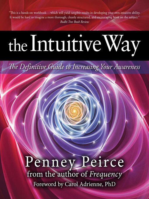 Title details for The Intuitive Way by Penney Peirce - Available
